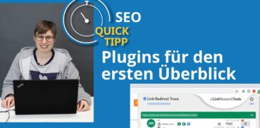 Video: Zwei Plugins für einen ersten Überblick über eine Website | SEO Quick Tipp