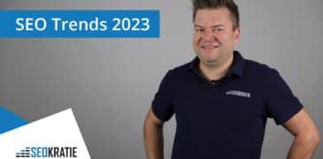 Video:  SEO Trends 2023 – Maßnahmen, die wirklich etwas bringen